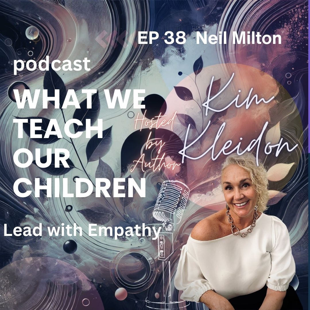 What We Teach Our Children