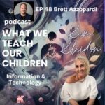 What We Teach Our Children What We Teach Our Children