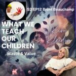 What We Teach Our Children